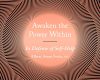 awaken the power within