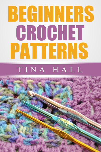 Beginners Crochet Patterns