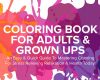 Coloring Book for Adults & Grown Ups : An Easy & Q...