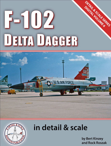 F-102 Delta Dagger in Detail & Scale 1 F 102 Delta Dagger in Detail & Scale