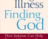facing illness finding god