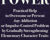 gain willpower practical help to overcome or prev