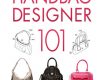 handbag designer 101