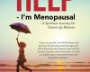 help im menopausal
