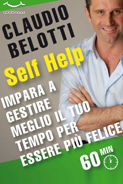 Impara a gestire meglio il tuo tempo per essere pi...
