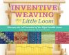 inventive weaving on a little loom