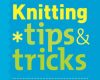 lily chins knitting tips and tricks