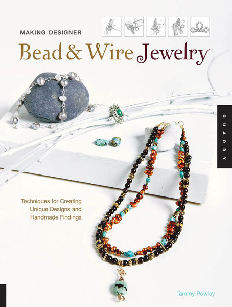 Making Designer Bead & Wire Jewelry