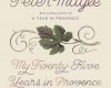my twenty five years in provence