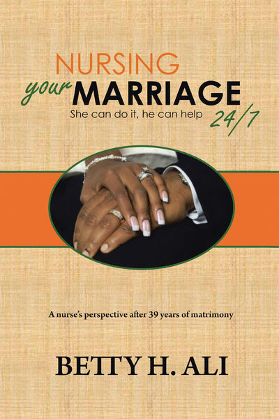 Nursing Your Marriage 24/7 She Can Do It, He Can H...