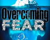 overcoming fear efficient exercises which will h