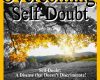 overcoming self doubt self help yourself to a posi