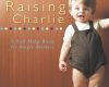 raising charlie