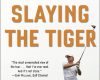 slaying the tiger