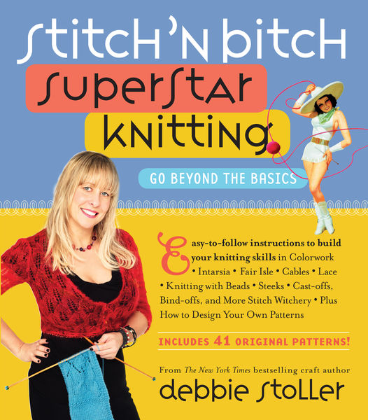 Stitch n Bitch Superstar Knitting