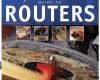 tauntons complete illustrated guide to routers