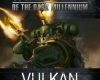 warlords of the dark millennium vulkan hestan