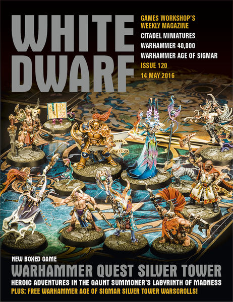 White Dwarf Issue 120: 14th May 2016 (Tablet Editi...