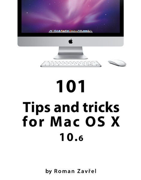 101 Tips and tricks for Mac OS X 10.6
