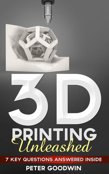 3D Printing Unleashed: 7 Key Questions Answered In...