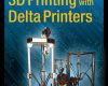 3d printing with delta printers
