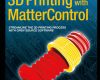 3d printing with mattercontrol