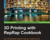 3d printing with reprap cookbook