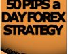 50 pips a day forex strategy