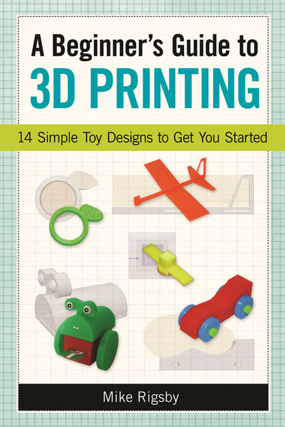 A Beginners Guide to 3D Printing