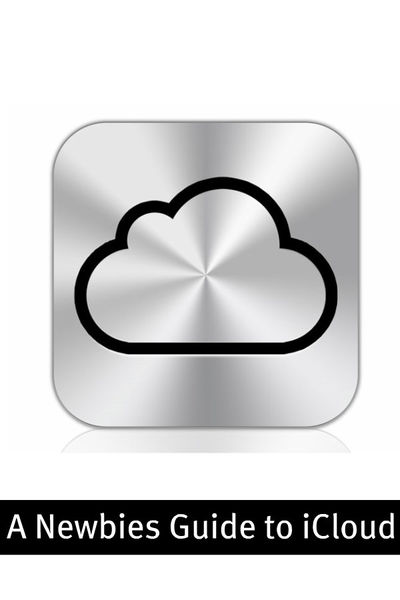 A Newbies Guide to iCloud