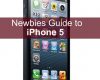 a newbies guide to iphone 5