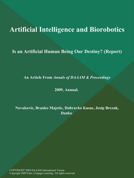 Artificial Intelligence and Biorobotics: Is an Art... 1 Artificial Intelligence and Biorobotics: Is an Art...