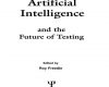artificial intelligence and the future of testing