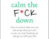 calm the fck down