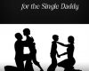 co parenting plan for the single daddy