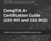 comptia a certification guide 220 901 and 220 90