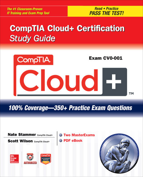 CompTIA Cloud+ Certification Study Guide (Exam CV0...