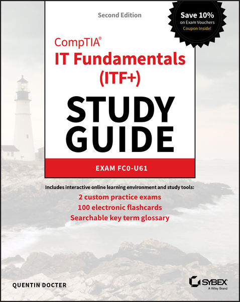 CompTIA IT Fundamentals (ITF+) Study Guide