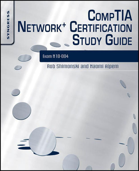 CompTIA Network+ Certification Study Guide 2E