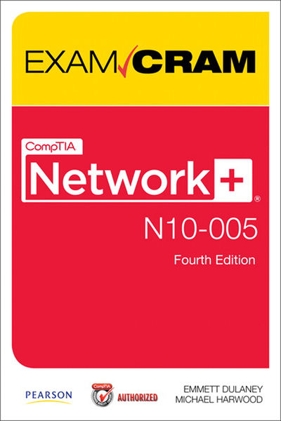 CompTIA Network+ N10 005 Authorized Exam Cram, 4/e