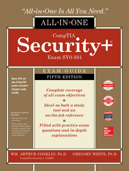 CompTIA Security+ All in One Exam Guide, Fifth Edi...