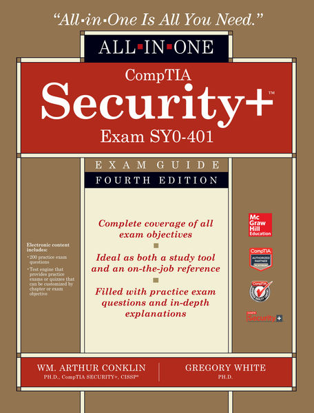 CompTIA Security+ All in One Exam Guide, Fourth Ed...