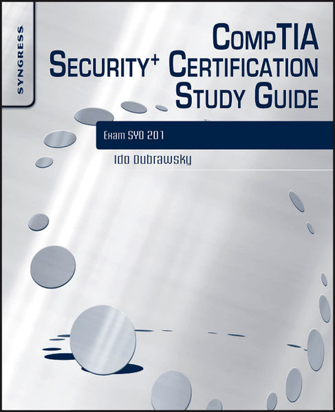 CompTIA Security + Certification Study Guide