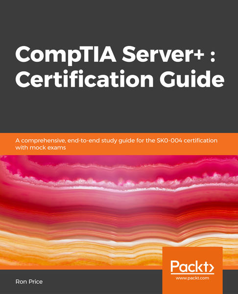 CompTIA Server+ : Certification Guide
