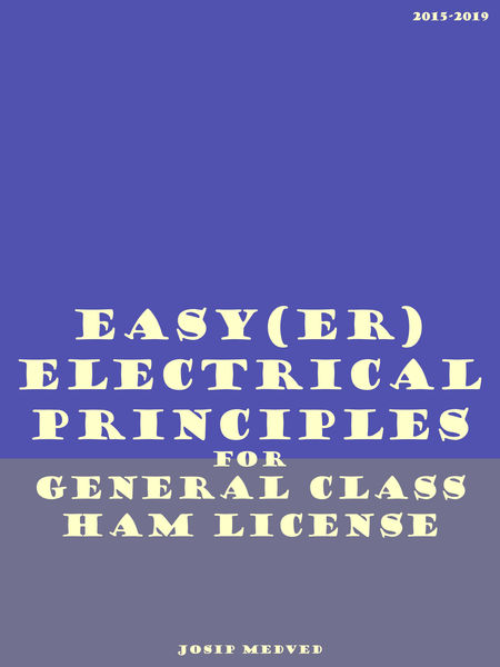 Easy(er) Electrical Principles for General Class H...