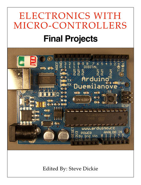Electronics With Micro Controllers: Final Projects
