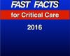 fast facts for critical care