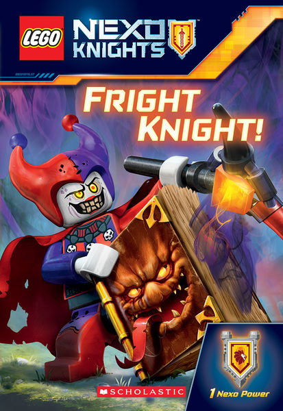 Fright Knight! (LEGO NEXO Knights: Chapter Book)