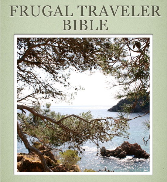 Frugal Traveler Bible