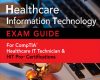 healthcare information technology exam guide for c